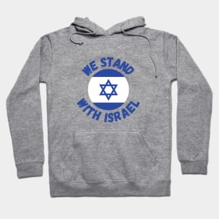 We stand with Israel Hoodie